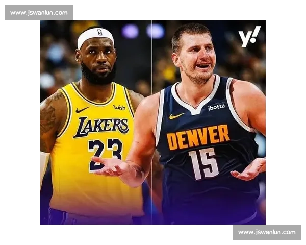 湖人掘金西决焦点霍华德内线统治力左右系列赛最终走向关键胜负